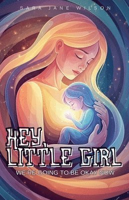 Hey, Little Girl