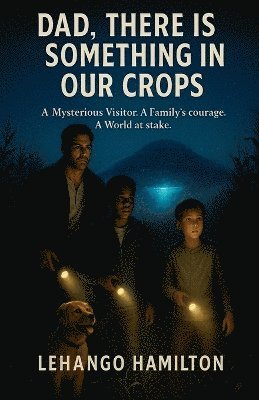 bokomslag Dad, There Is Something in Our Crops