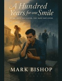 bokomslag Hundred Years for One Smile
