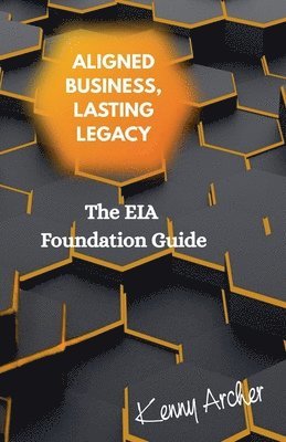 bokomslag Aligned Business, Lasting Legacy