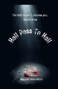 bokomslag Hall Pass To Hell