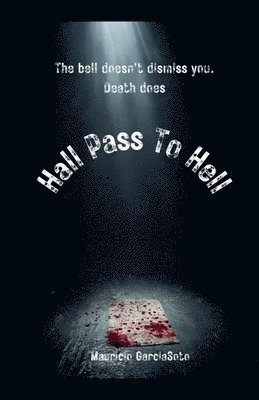 bokomslag Hall Pass To Hell
