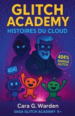 bokomslag Glitch Academy
