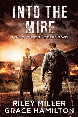 Grace Hamilton, Riley Miller - Into The Mire, Häftad