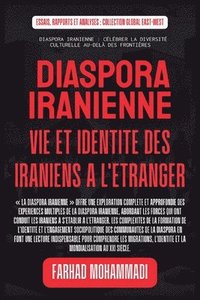 bokomslag Diaspora iranienne: Vie et identité des Iraniens à l'étranger