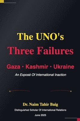 bokomslag UNO's Three Failures