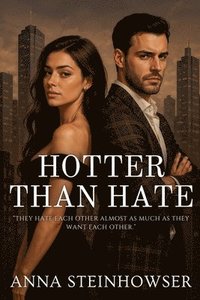 bokomslag Hotter Than Hate
