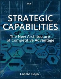 bokomslag Strategic Capabilities
