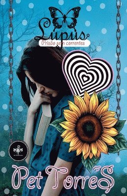 bokomslag Lupus: Prisão sem correntes.