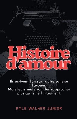 Kyle Walker Junior - Histoire d'amour, Häftad