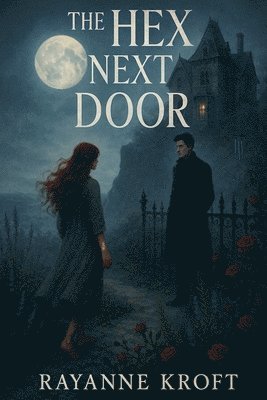 The Hex Next Door 1