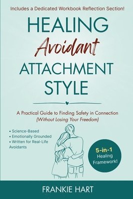 bokomslag Healing Avoidant Attachment Style