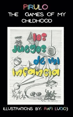 Tito Lugo, Pirulo, MD Lugo, Tito, Tito MD Lugo - Games of my Childhood, Häftad