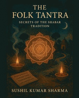 Sushil Kumar Sharma - Folk Tantra, Häftad