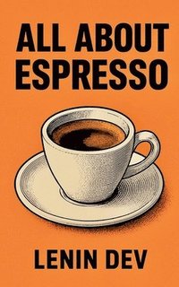 bokomslag All About Espresso