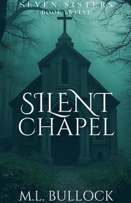 bokomslag Silent Chapel