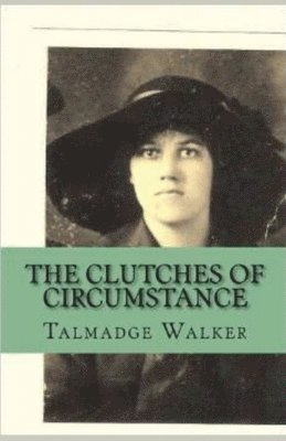 bokomslag The Clutches of Circumstance