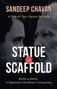 bokomslag Statue vs Scaffold: MODI vs RAHUL
