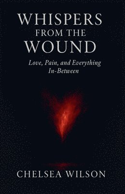 bokomslag Whispers from the Wound