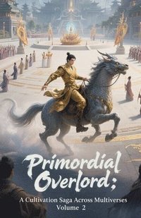bokomslag Primordial Overlord