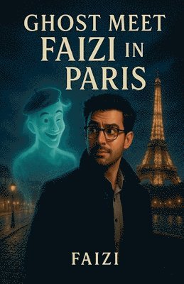 bokomslag Ghost Meet FAIZI in Paris