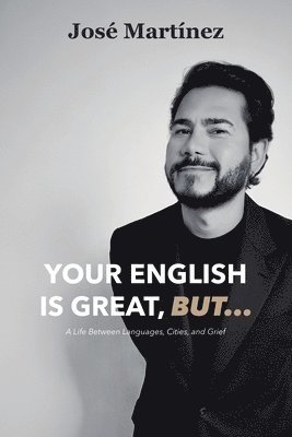 bokomslag Your English is Great, But...