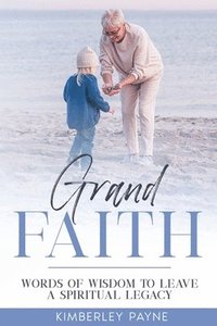 bokomslag Grand Faith