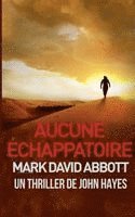bokomslag Aucune Échappatoire