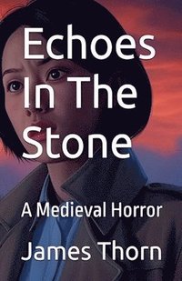 bokomslag Echoes In The Stone