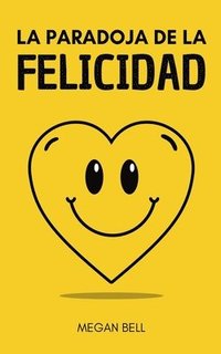 bokomslag Paradoja de la Felicidad
