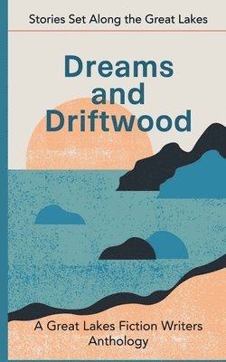 Patricia Miller, Sylvie Fielder, Barbara Howard - Dreams and Driftwood, Häftad
