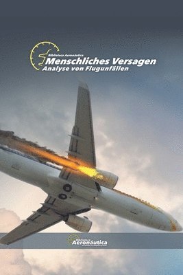bokomslag Menschliches Versagen Analyse von Flugunfällen