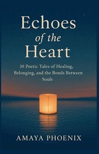 bokomslag Echoes of the Heart