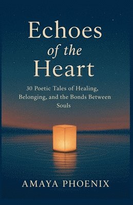 bokomslag Echoes of the Heart