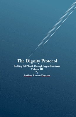bokomslag Dignity Protocol