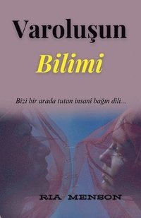 bokomslag Varolu?un Bilimi