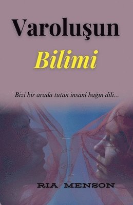 bokomslag Varolu?un Bilimi