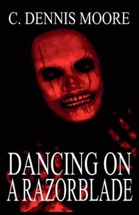 bokomslag Dancing on a Razorblade