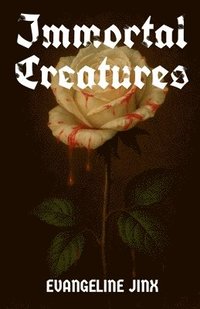 bokomslag Immortal Creatures
