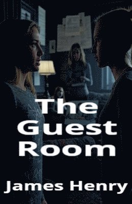 James Henry - Guest Room, Häftad
