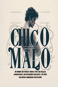 bokomslag Chico Malo