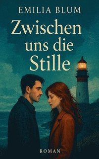 bokomslag Zwischen uns die Stille