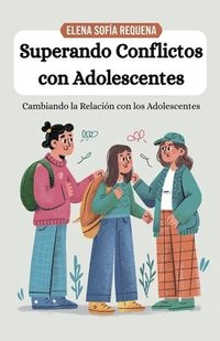 bokomslag Superando Conflictos con Adolescentes