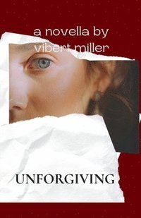 bokomslag Unforgiving