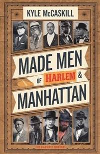 bokomslag Made Men Of Harlem & Manhattan