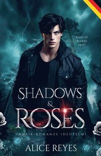 bokomslag Shadows & Roses