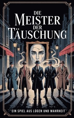 bokomslag Meister der Täuschung