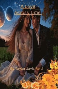 bokomslag A Love Across Time