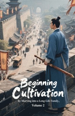 Beginning Cultivation by Marrying into a Long-Life Family, Volume 2