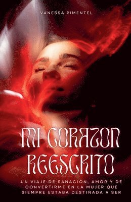 bokomslag Mi Corazon Reescrito